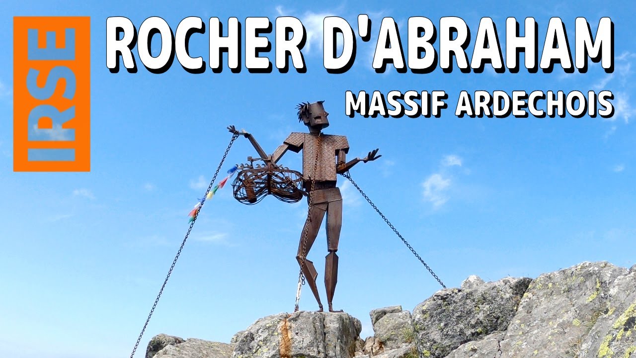 Le Rocher d'ABRAHAM (Ardèche)