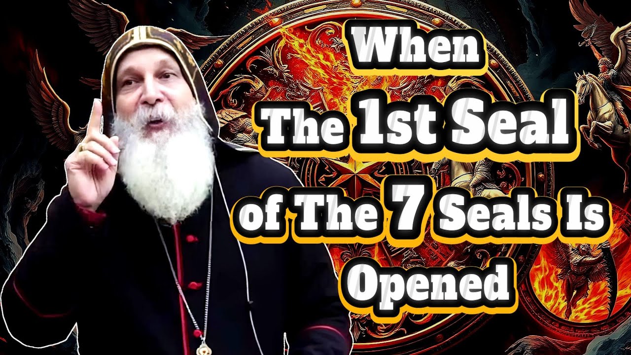 The First Seal of the Seven Seals | What are the 7 seals in Revelation - Mar Mari Emmanuel