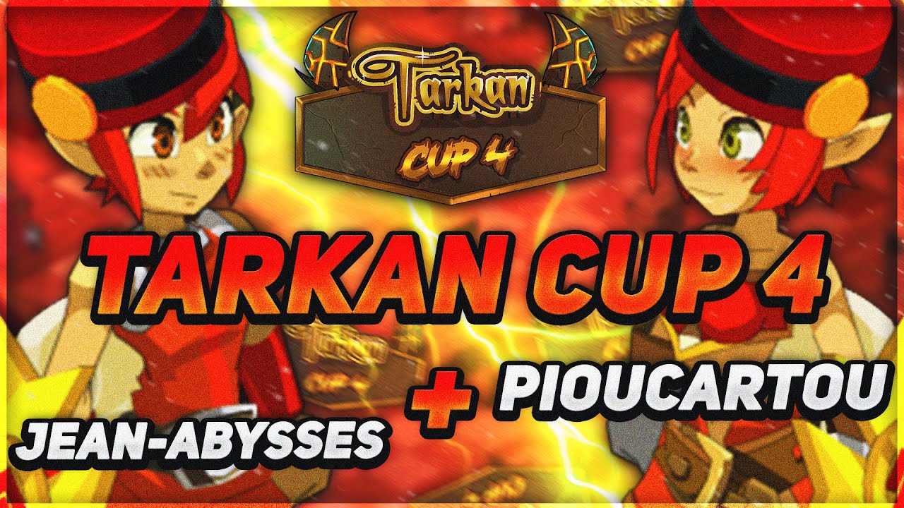 [DOFUS] TARKAN CUP 4 / JEAN-ABYSSE LE JOUEUR INVAINCU + PIOUCARTOU ! RONDE 7 ⚔️