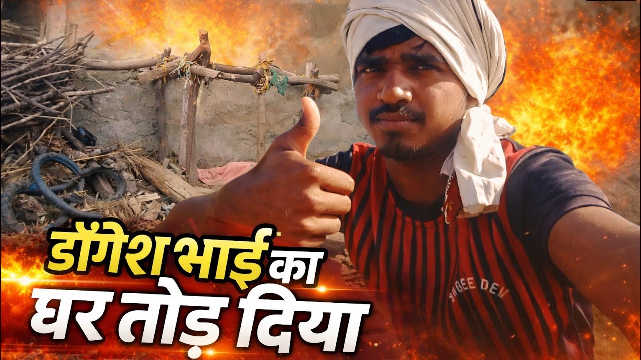 DOGE'S BHAI KA GR THOD GIYA 😱DAILY VLOG DAY 6
