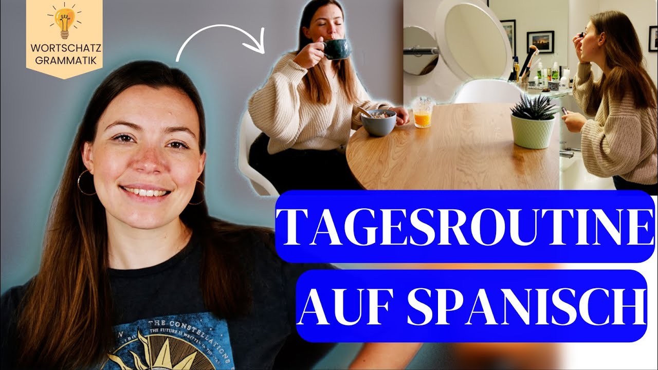 Spanisch ganz EINFACH im Alltag lernen + REFLEXIVE Verben