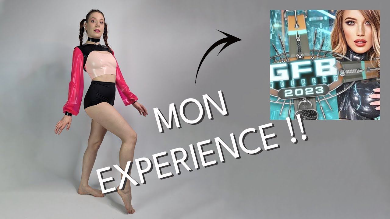 German Fetish Ball 2023 🥳 ! Mon retour sur cet évènement