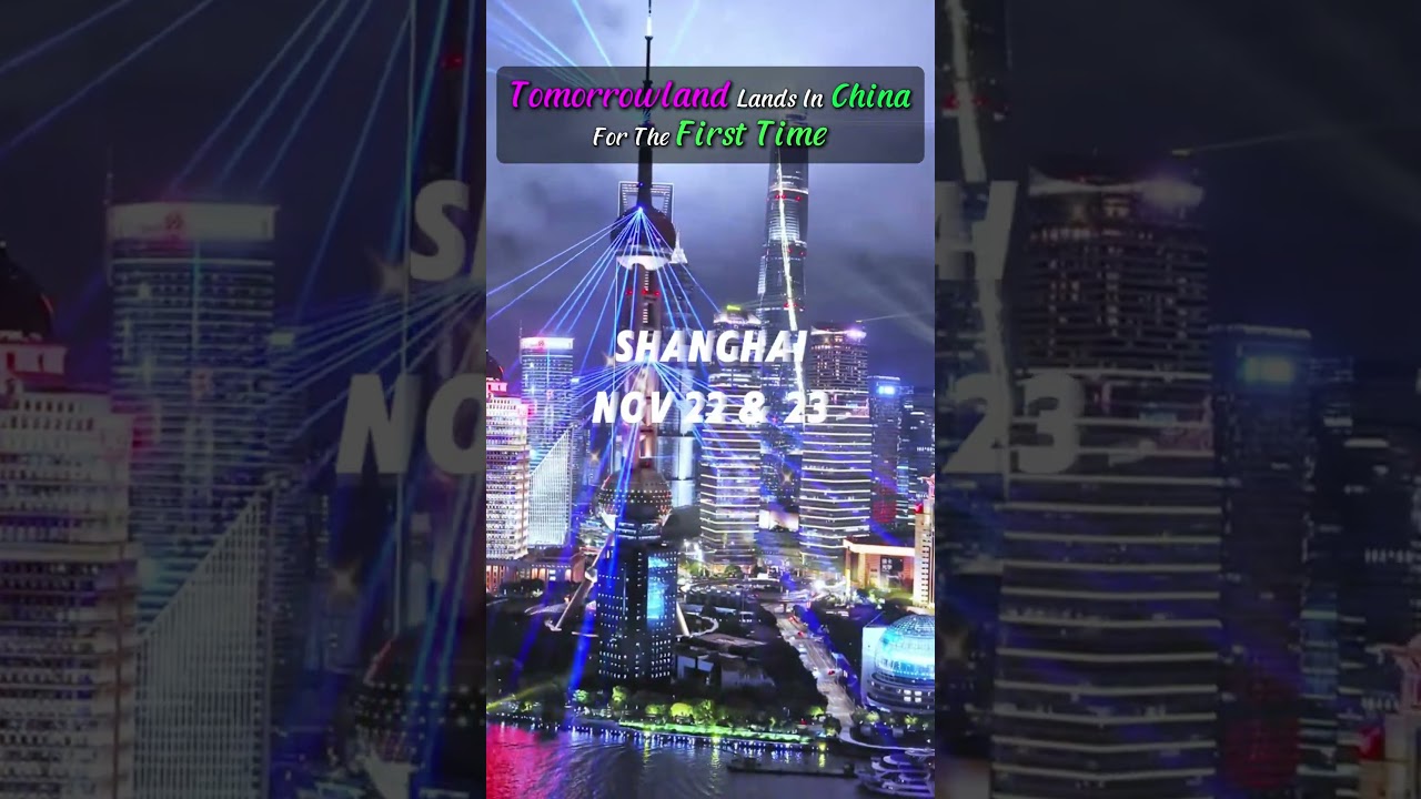 Tomorrowland lands in China for the first time 