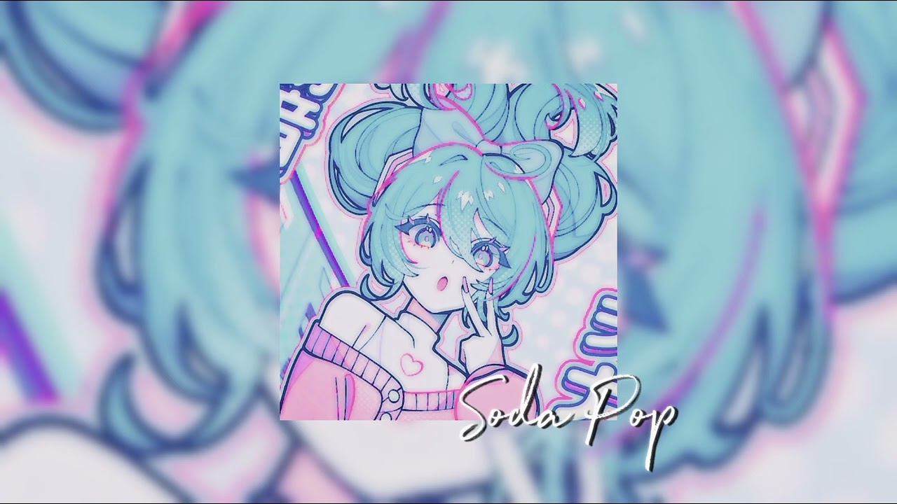 Saja Boys - Soda Pop (Nightcore/Speed Up)