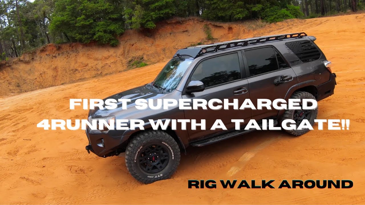 First Supercharged 4Runner With a Tailgate!!! (and full rig walk around)