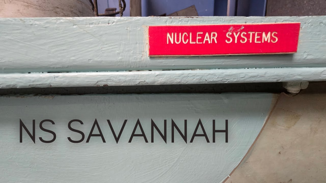 A Tour of Nuclear Ship Savannah: Including The Reactor Compartment!