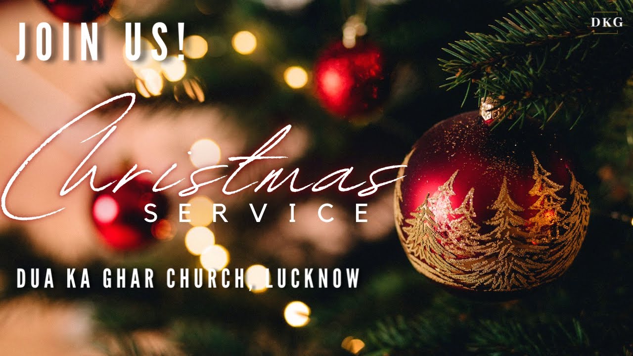 Christmas Service 2020 l Dua Ka Ghar Church, Lucknow