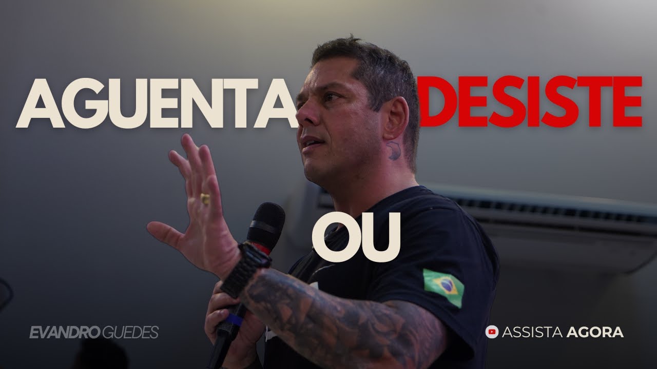 Quem Aguenta a Dor, Vence | Evandro Guedes