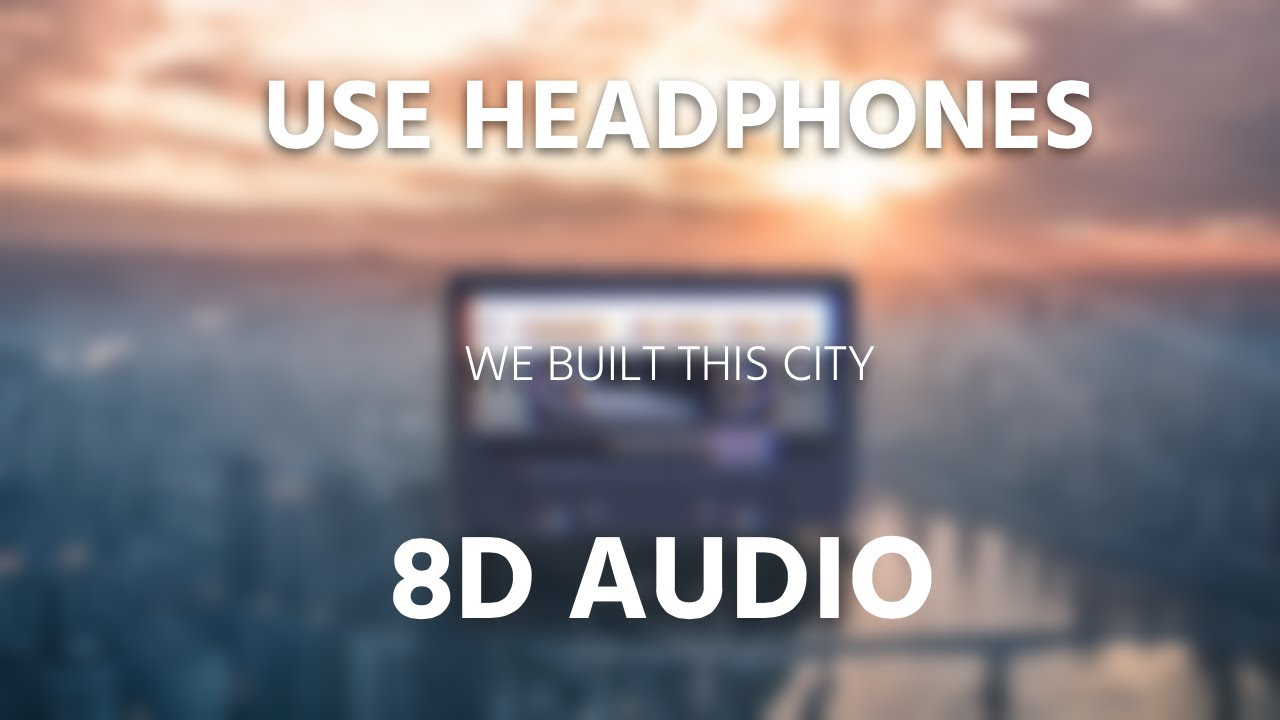 Starship - We Built This City | 8D AUDIO 🎧