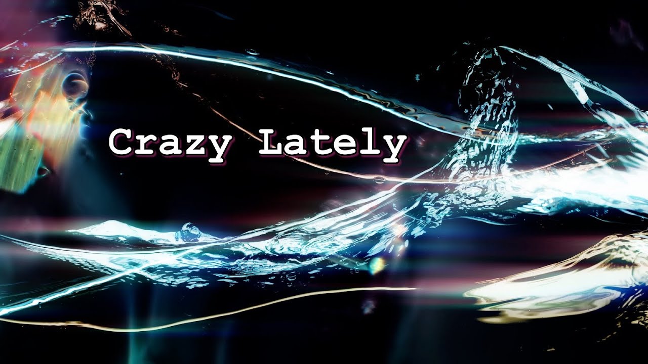 Joseph Hunt - Crazy Lately