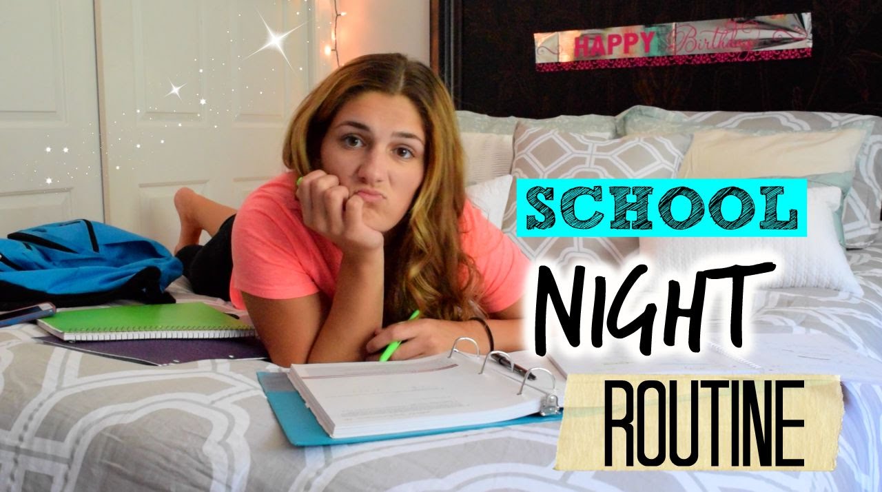 NIGHT ROUTINE FOR SCHOOL 2015!