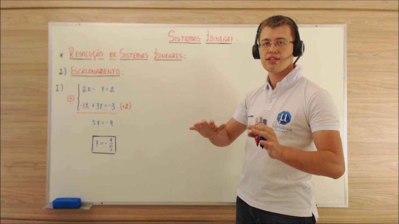 Aula 05 - Resolução  de sistema 2x2 (escalonamento)