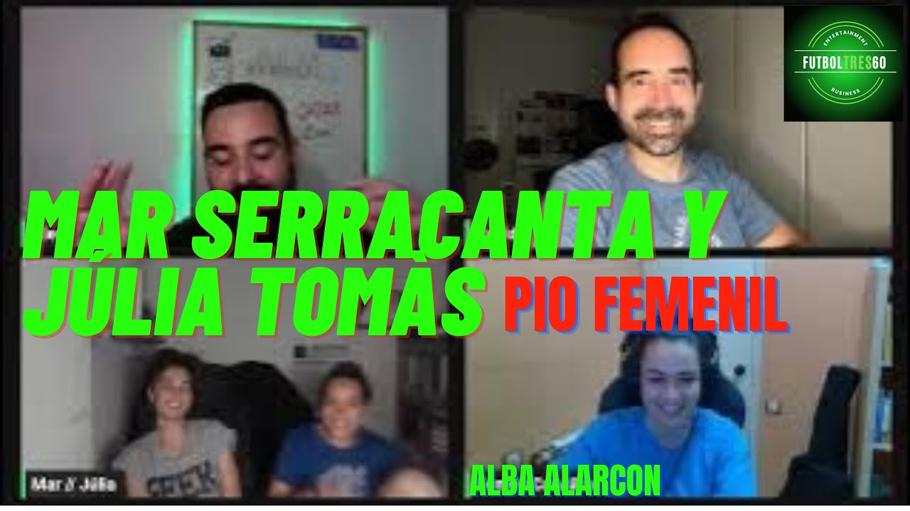 Mar Serracanta y Júlia Tomàs PIO FEMENIL