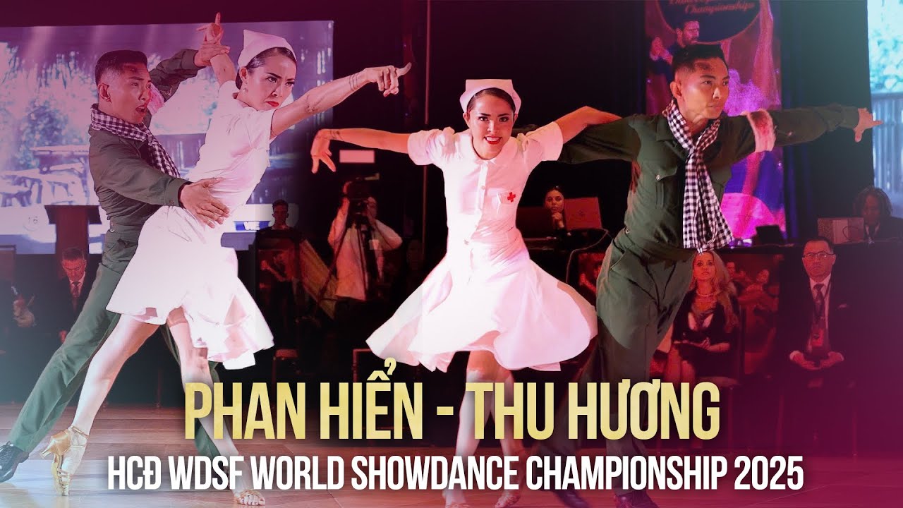 PHAN HIỂN & THU HƯƠNG | WARTIME LOVE STORY | 🥉V&Ocirc; ĐỊCH THẾ GIỚI SHOWDANCE LATIN