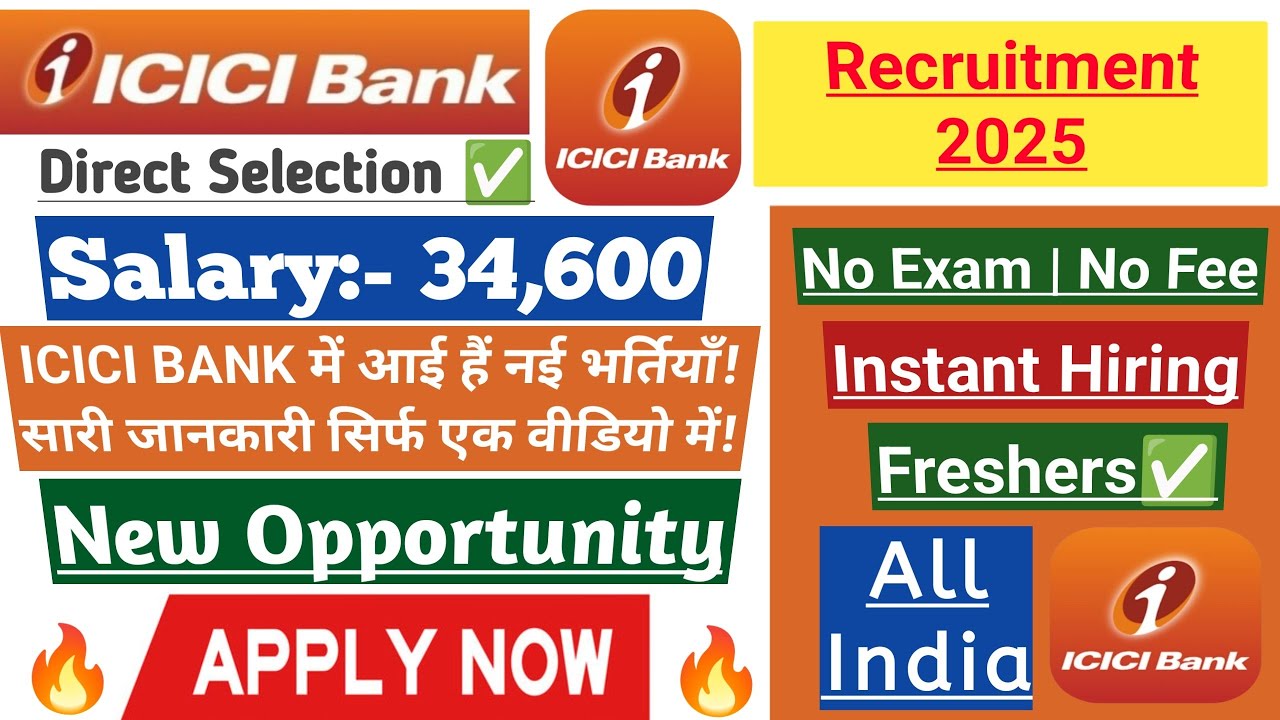 ICICI Bank Recruitment 2025 | ICICI Bank Job Vacancy 2025 | Bank Jobs | New Vacancy 2025