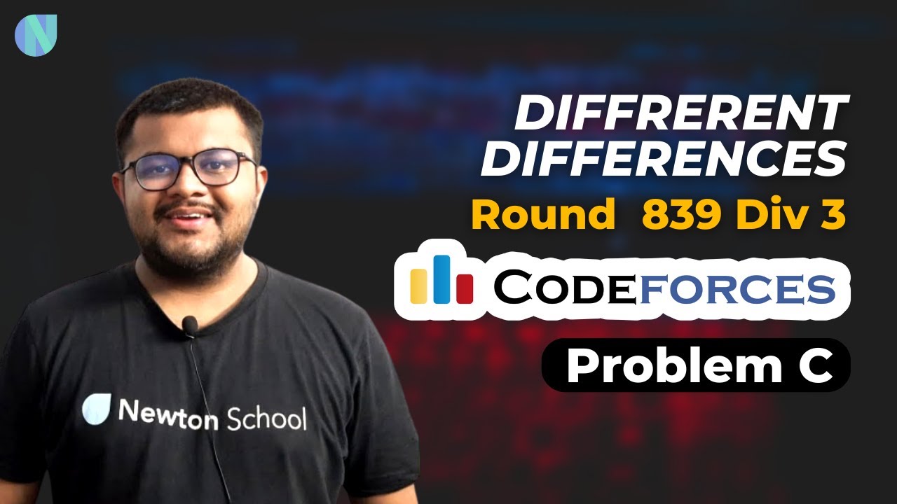 Codeforces Round 839 Div 3 | Problem C : Different Differences Solution | Newton School