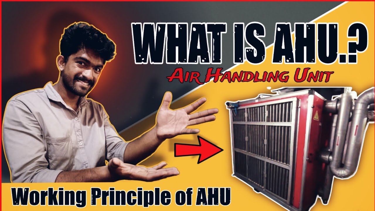AHU என்றால் என்ன? | What is Air Handling Unit (AHU) | Working principle with Animation | தமிழில்