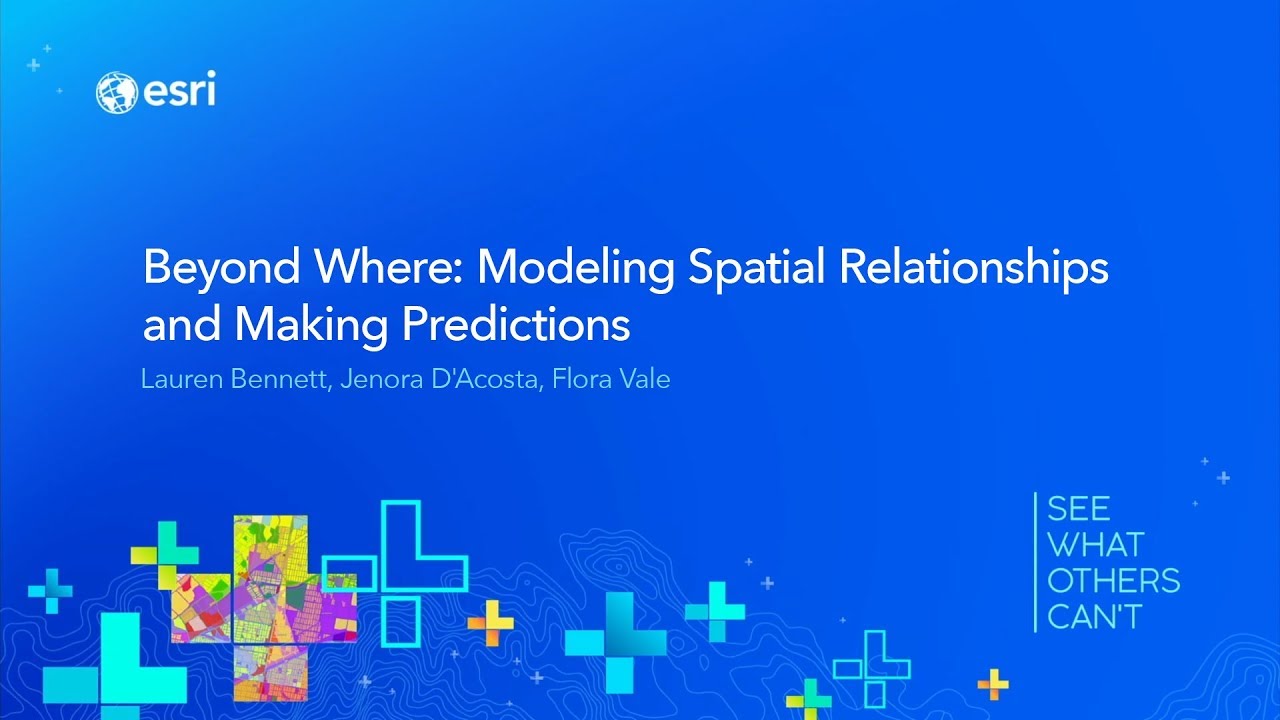 Beyond Where: Modeling Spatial Relationships and Making Predictions