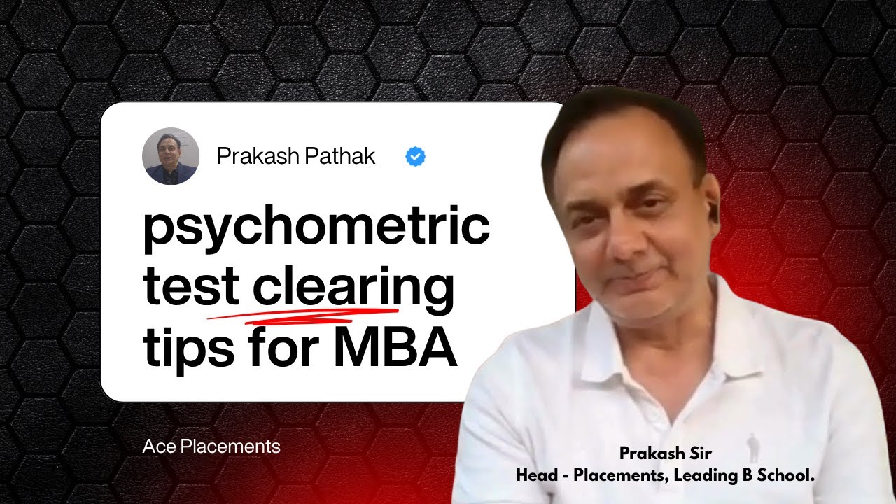 Master the Psychometric Test: Your Key to MBA Placements!