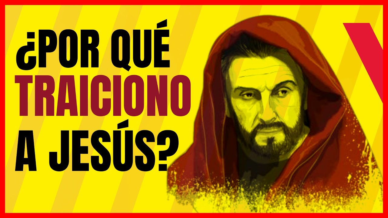 &iquest;Por qu&eacute; JUDAS traiciono a JES&Uacute;S?