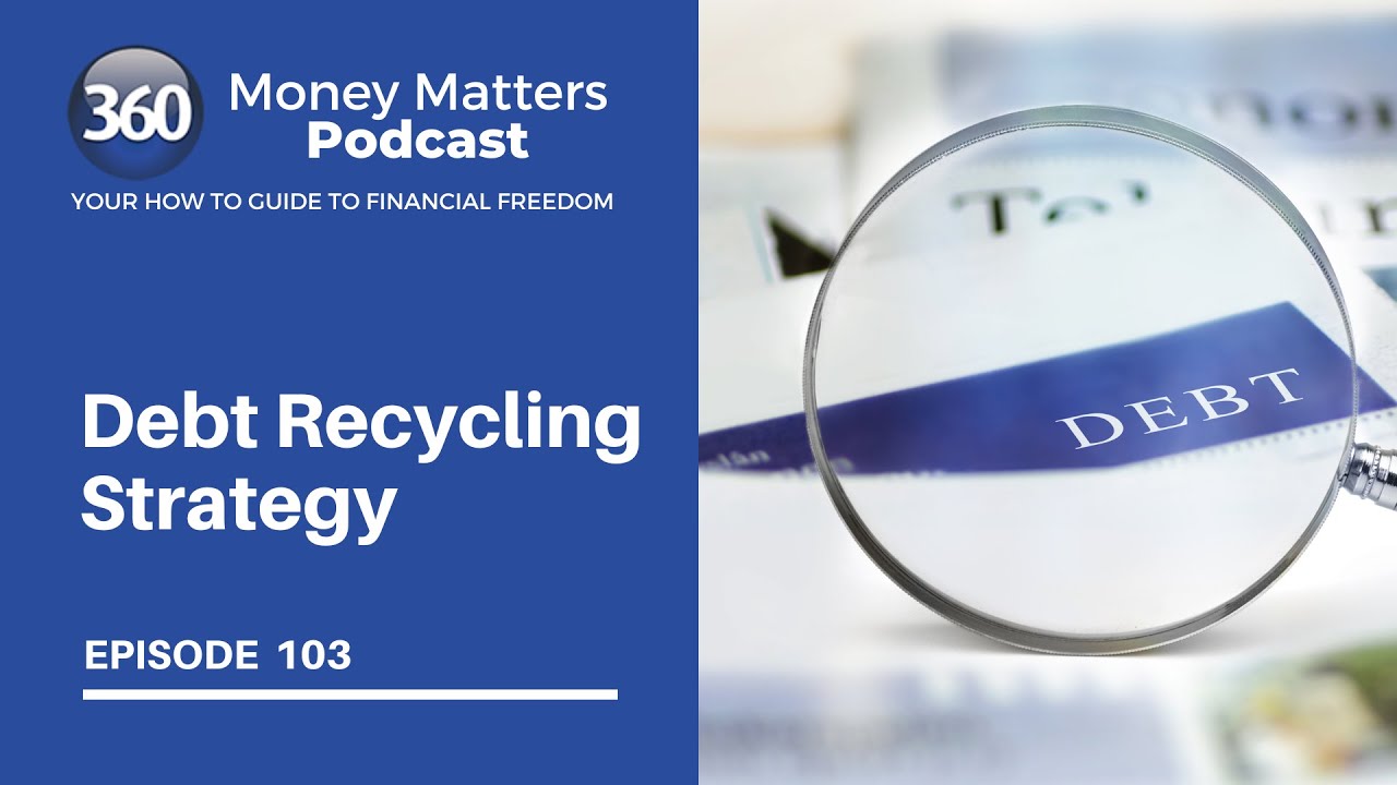 103. Debt Recycling Strategy