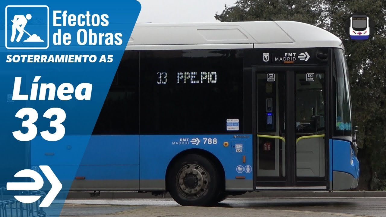 Línea 33 (Casa de Campo - Príncipe Pío) | Efectos de Obras