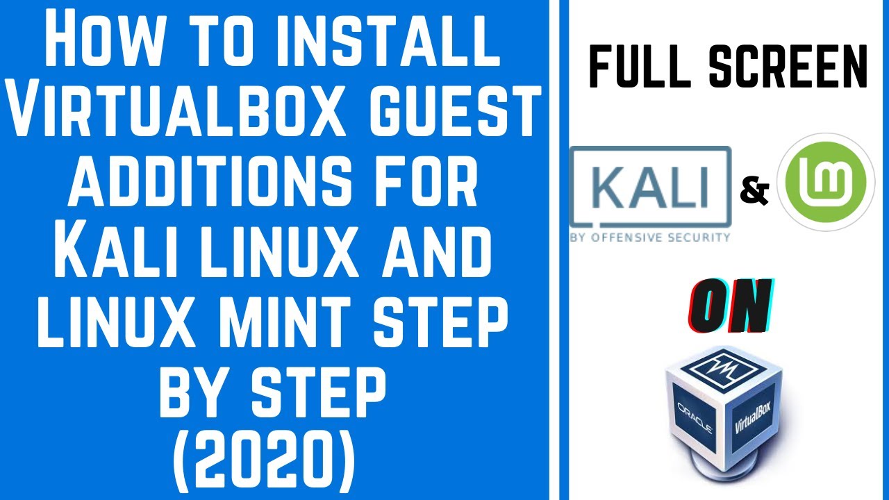 How to install Virtualbox guest Additions for Kali Linux and Linux mint step by step(2020)