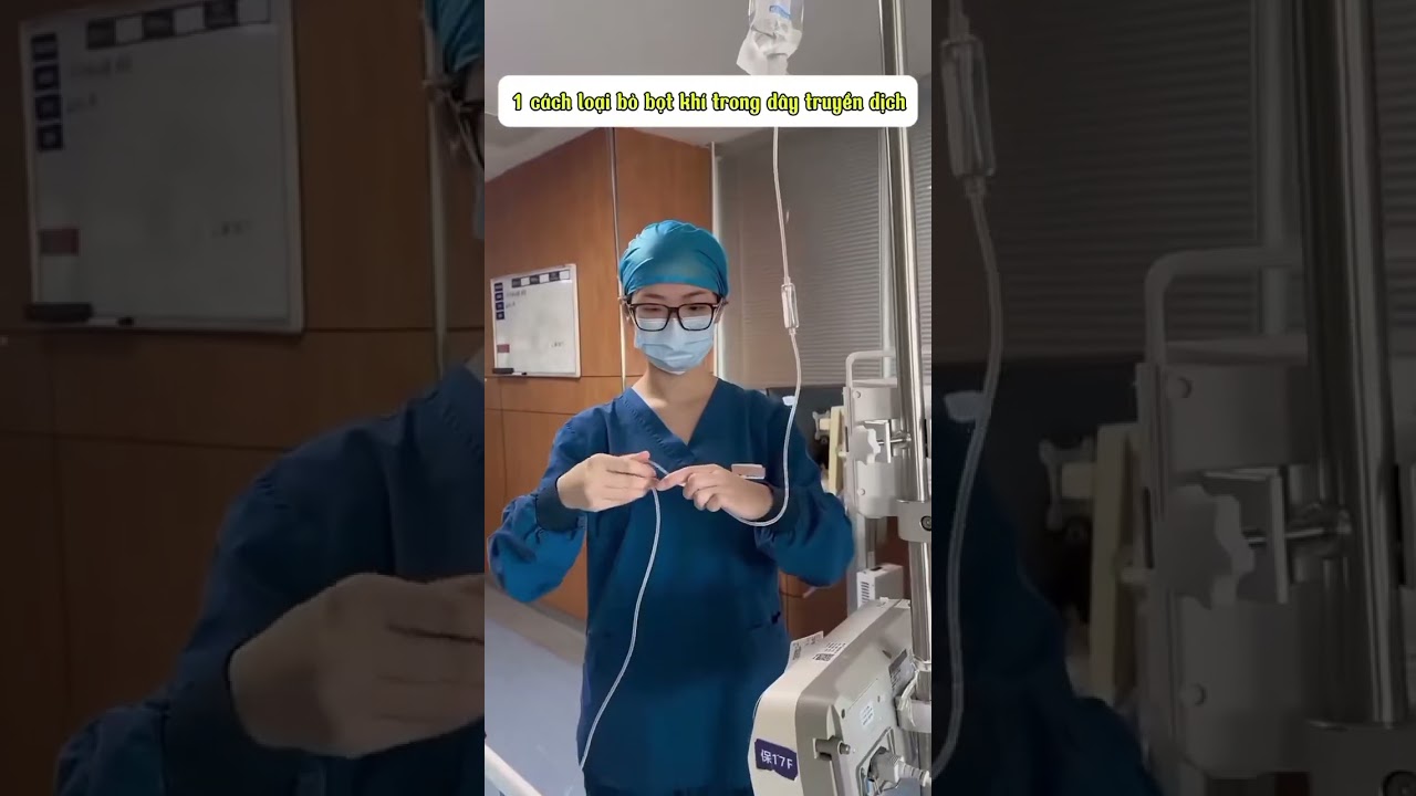 1 c&aacute;ch xử l&yacute; khi d&acirc;y truyền dịch c&oacute; kh&iacute;#sinhvienyduoc #hocycogivui #benhvien #hospital #bacsi