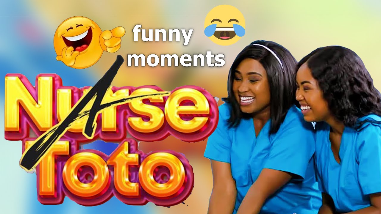 A NURSE TOTO SEASON ONE funny moments | 