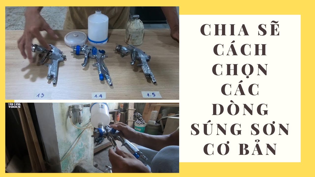 Giới Thiệu Các Dòng Súng Phun Sơn Phù Hợp Trong Từng Công Việc Trong Xưởng Nội Thất