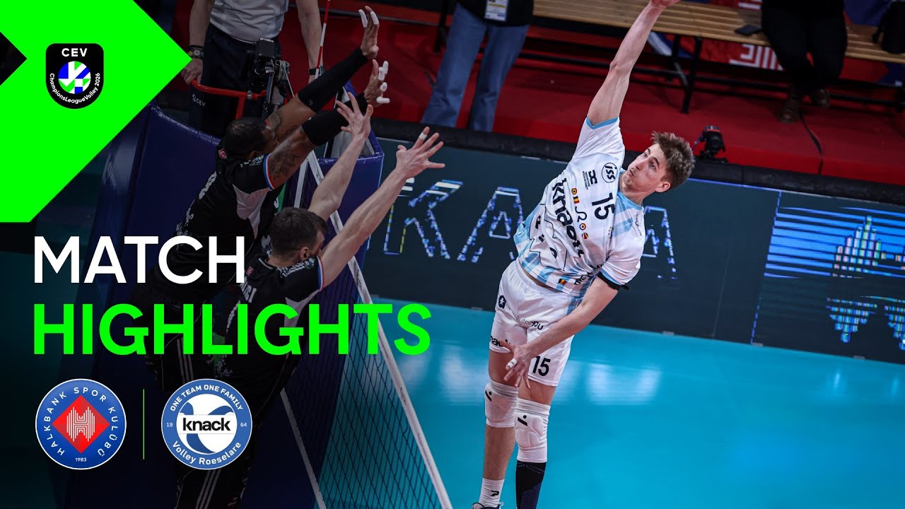 Highlights I Halkbank ANKARA vs. Knack ROESELARE | Men CEV Champions League Volley 2026