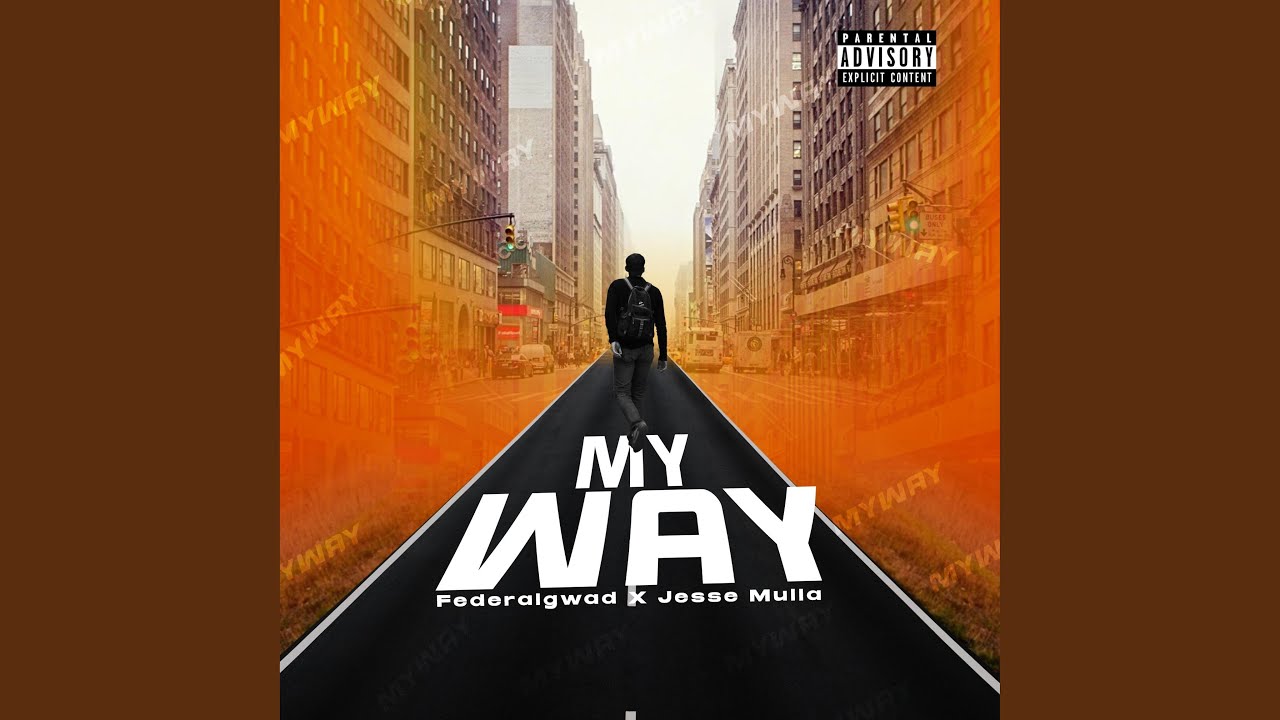 My Way (feat. Jesse Mulla)