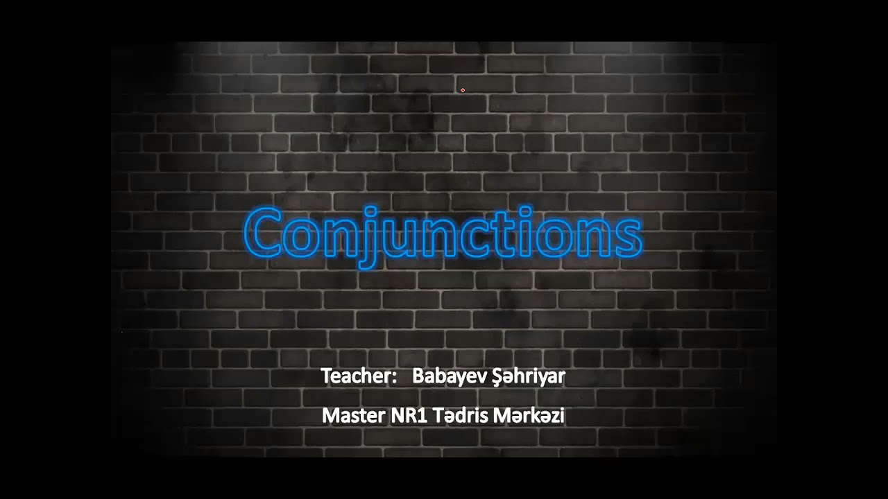 Conjunctions - Qayda izahı