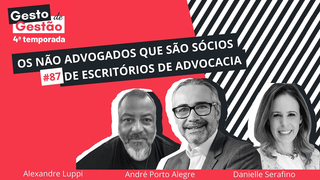 Os não advogados que são sócios de escritórios de advocacia - 87 Gesto de Gestão