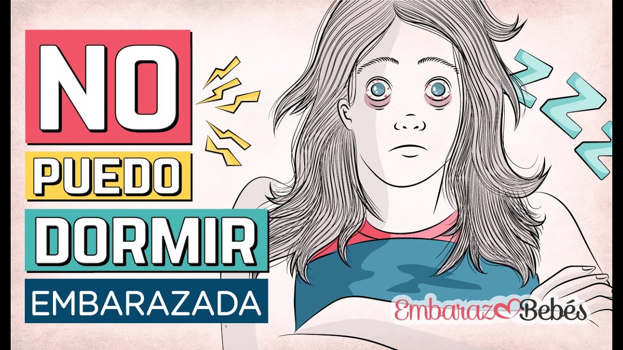 😳🛌  Cómo DORMIR en el EMBARAZO - Causas del INSOMNIO