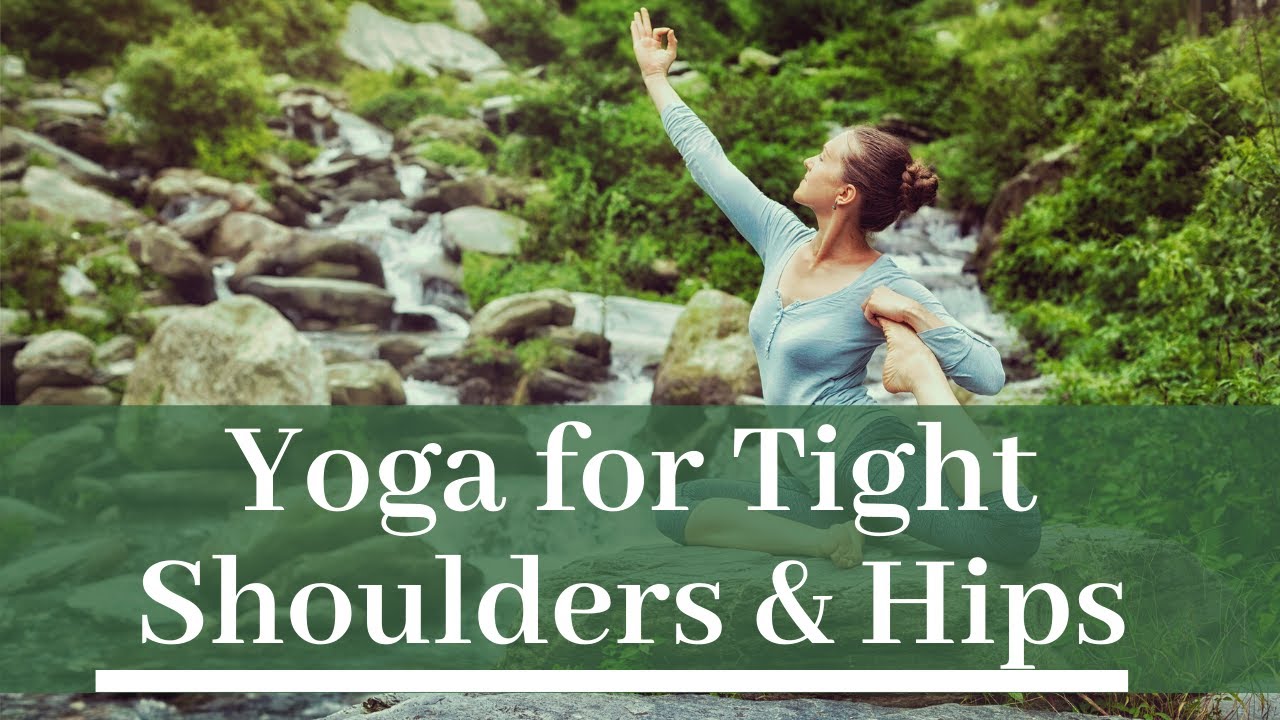 Yoga for Tight Shoulders & Hips | 45 Minute Moderate Flow