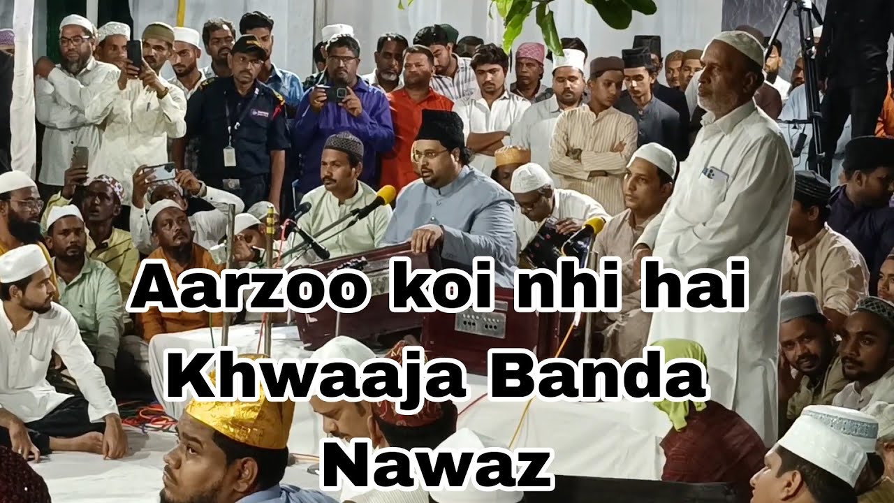 Aarzoo koi nhi hai | khawaja Banda Nawaz |  Sufiyana kalam | Qwwali Nights 2024-25 session