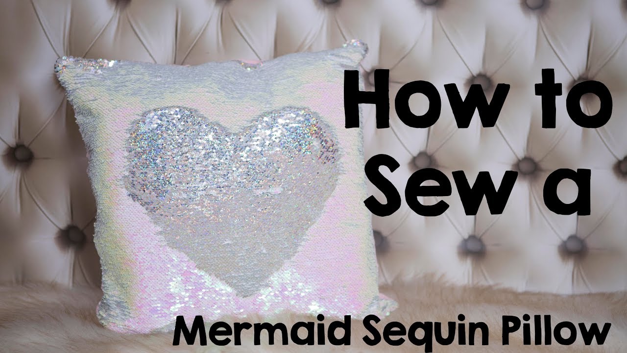 how to sew Mermaid sequin throw pillow