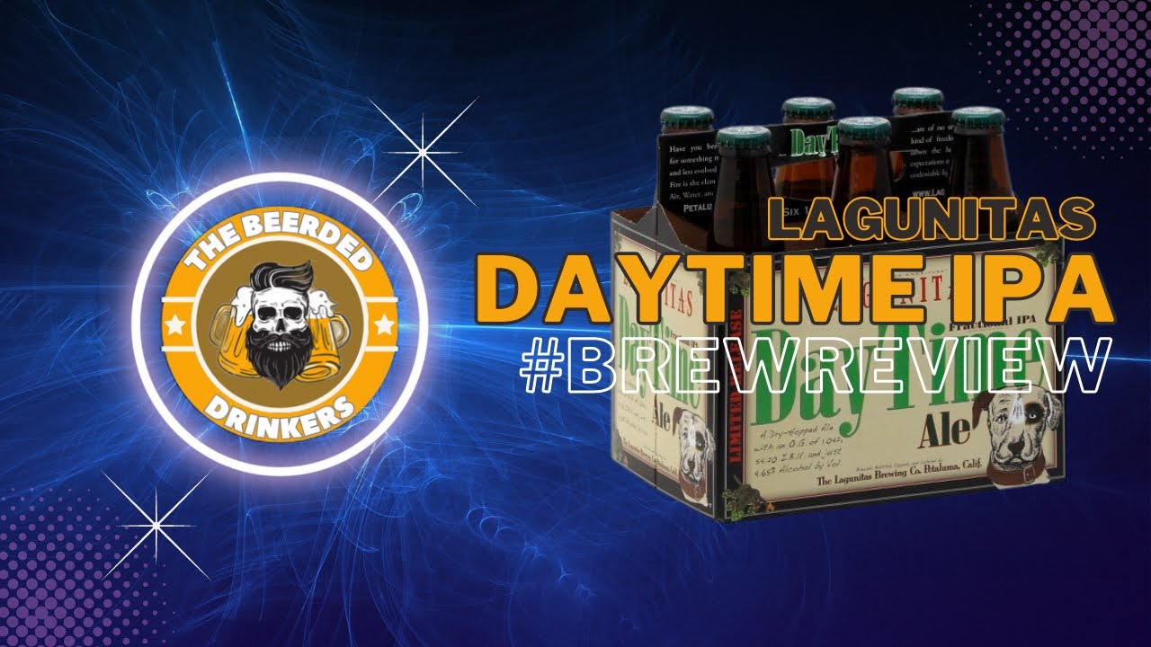 Lagunitas Brewing Company Daytime IPA #BrewReview
