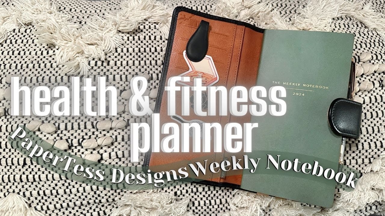 Health & Fitness Planner | PaperTess Designs Weekly Notebook | Martin-Made TV