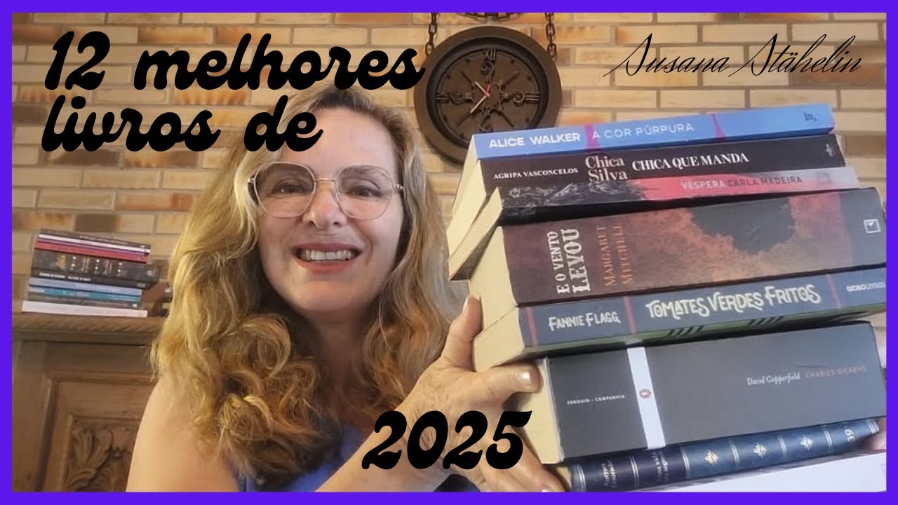 12 melhores livros de 2025 - Susana Stähelin