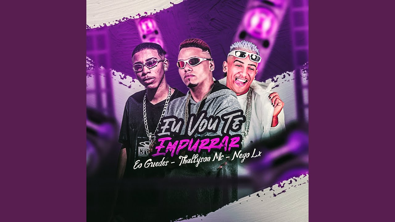 Eu Vou Te Empurrar