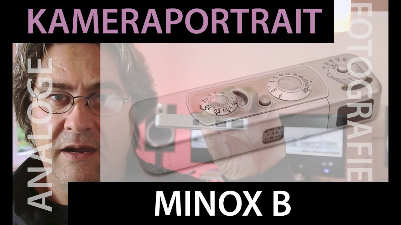 📷  Analoge Fotografie: Kameraportrait Minox B