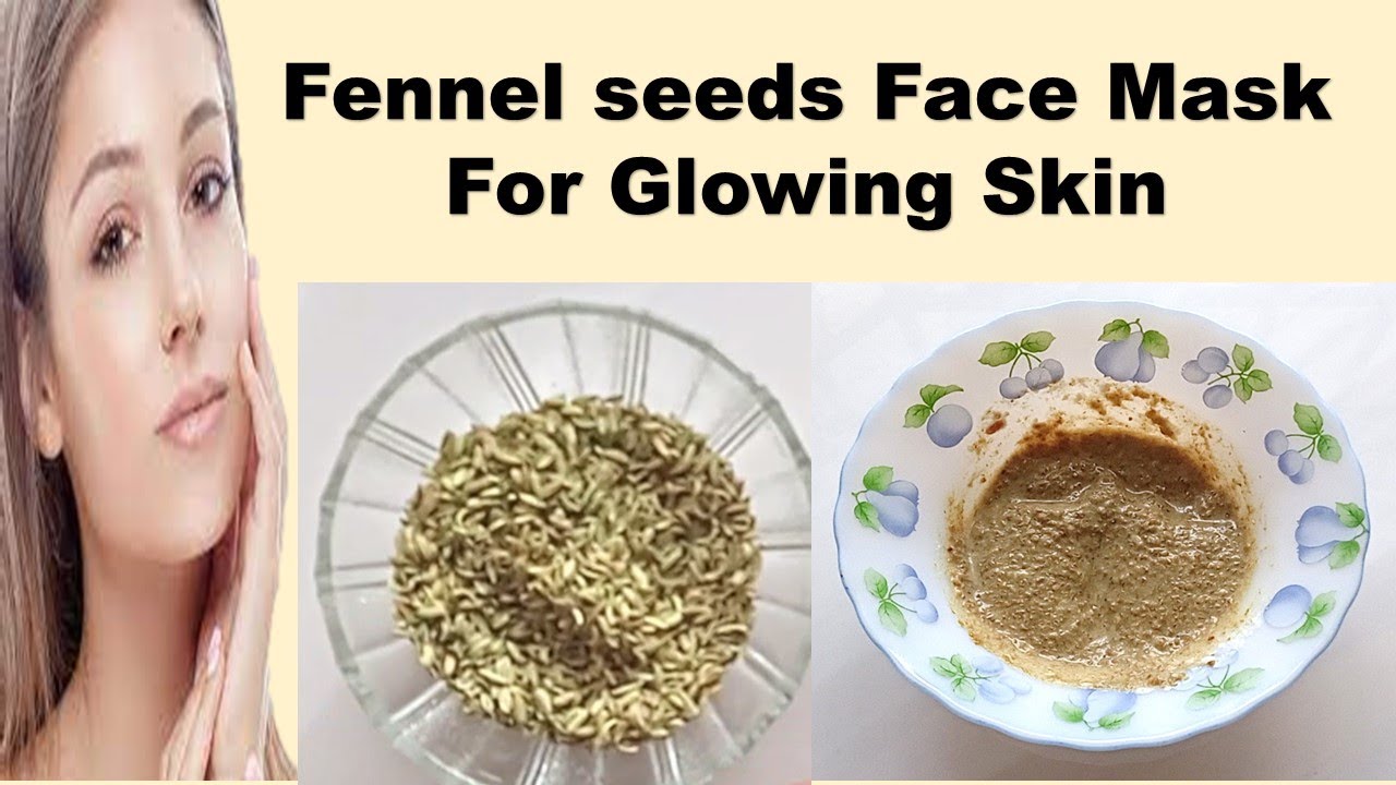 Fennel Seeds Face Pack For Glowing Skin | Skin Brightening Face Pack | Fennel Seeds Face Pack