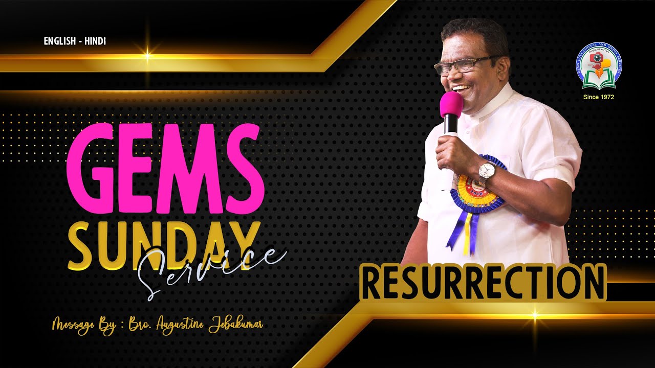 Sunday Service - 17th Apr 2022 | Bro.  Augustine Jebakumar | English - Hindi | GEMS Bihar