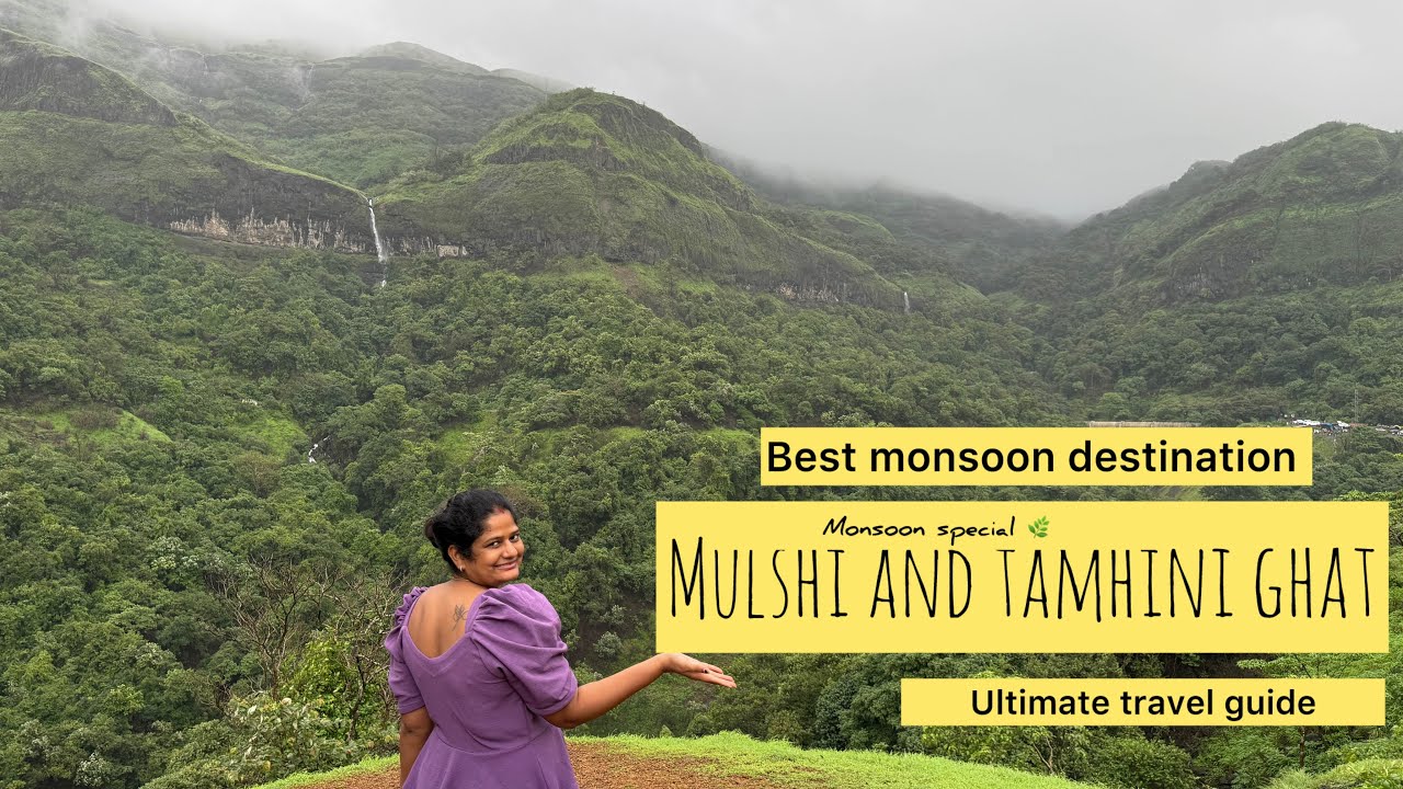 Mulshi and Tamhini  Ghat in Monsoon | Travel Tips | Hidden Gems, Waterfalls, Villas & Travel Guide!