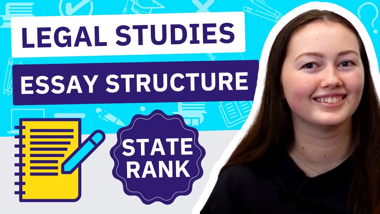 Legal Studies Essay Structure Tips from a State Ranker