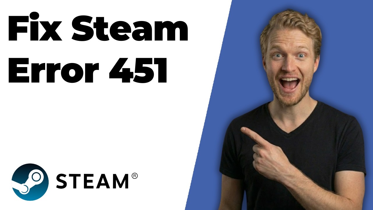 Fix Steam Error 451 (2026 Easy Guide)
