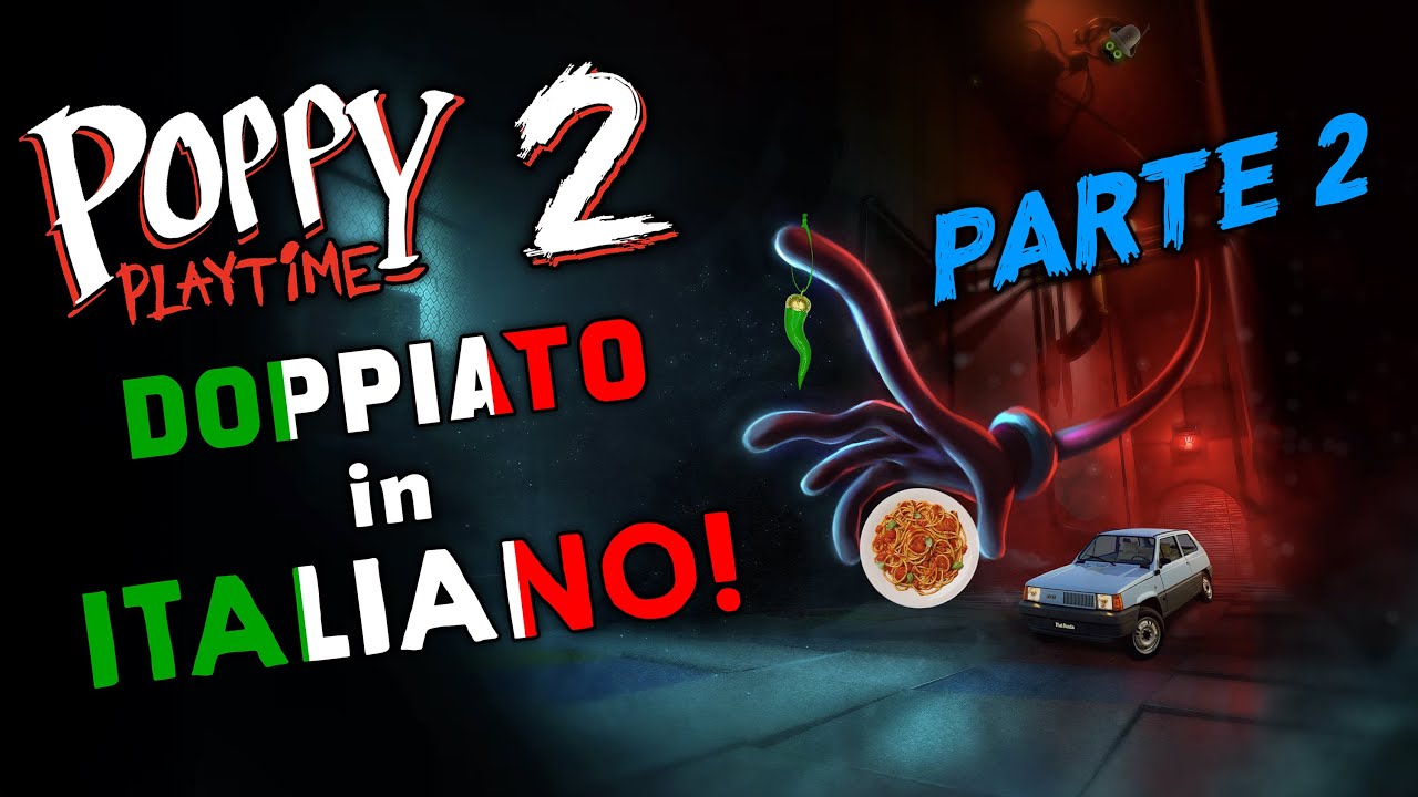 POPPY PLAYTIME: CAPITOLO 2 ma &egrave; TUTTO DOPPIATO in ITALIANO! (Parte 2)