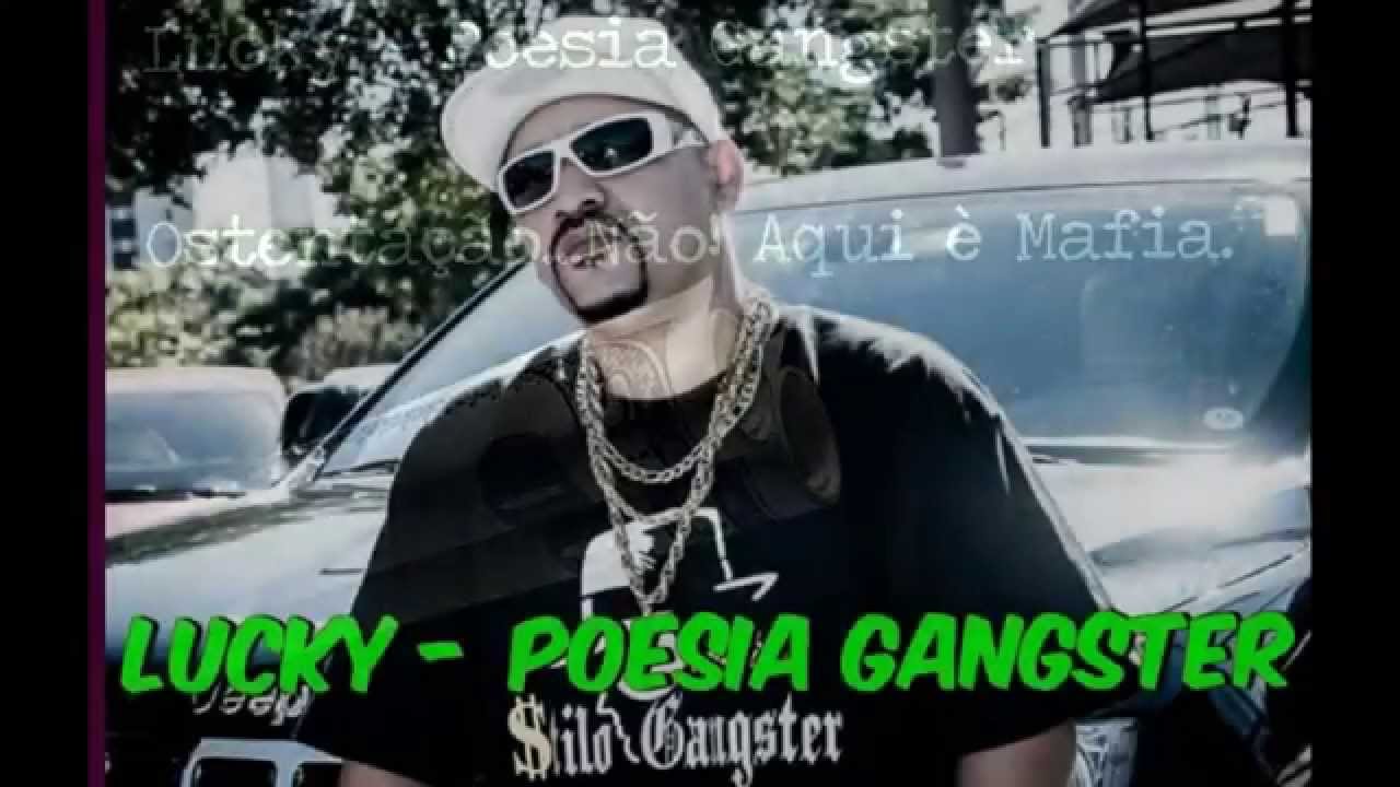 Lucky - Poesia Gangster - Ostentação Não.Aqui é Máfia ( WebClipe Oficial )